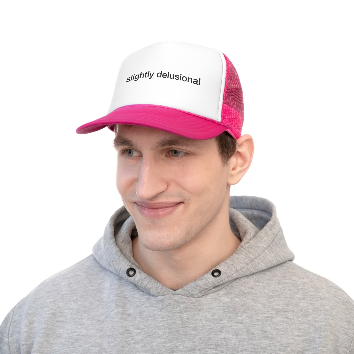 slightly delusional trucker hat